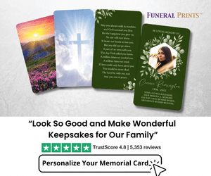 Memorial Cards Look so Good and Make Wonderful Keepsakes for Our Family