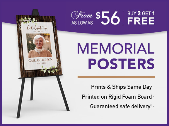 Buy memorial posters for as low as $56 each when you buy 3