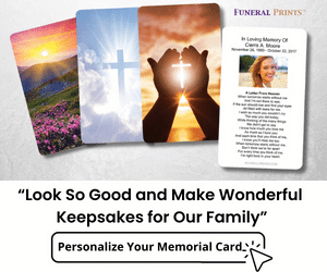 Memorial Cards Look so Good and Make Wonderful Keepsakes for Our Family